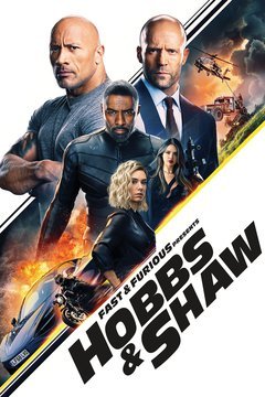 Fast & Furious Presents: Hobbs & Shaw