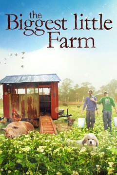 The Biggest Little Farm