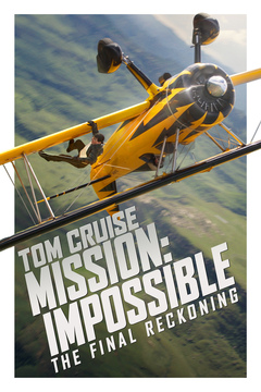 Mission: Impossible -- The Final Reckoning