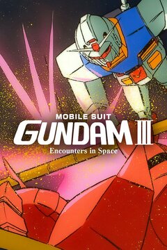 Mobile Suit Gundam III: Encounters in Space