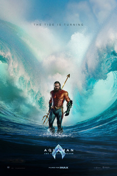Aquaman and the Lost Kingdom: The IMAX 2D Experience