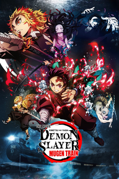 Demon Slayer: Kimetsu no Yaiba the Movie -- Mugen Train