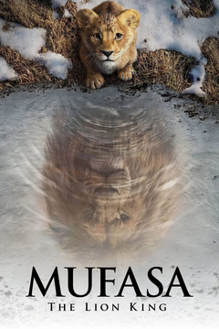 Mufasa: The Lion King -- The IMAX 2D Experience