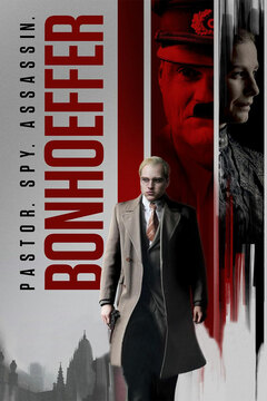 Bonhoeffer: Pastor. Spy. Assassin.