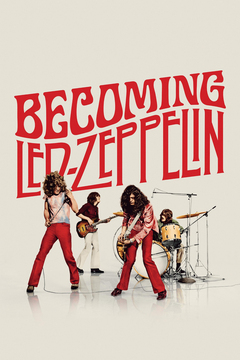 Becoming Led Zeppelin: The IMAX 2D Experience