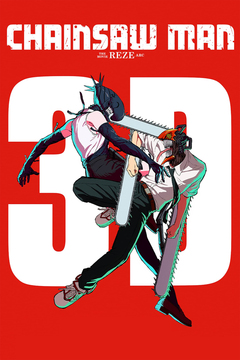 Chainsaw Man: The Movie -- Reze Arc 3D