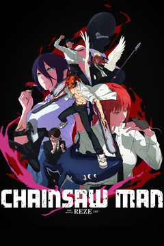 Chainsaw Man: The Movie -- Reze Arc: The IMAX 2D Experience