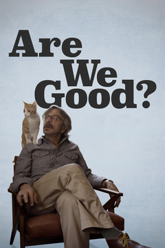 Are We Good?